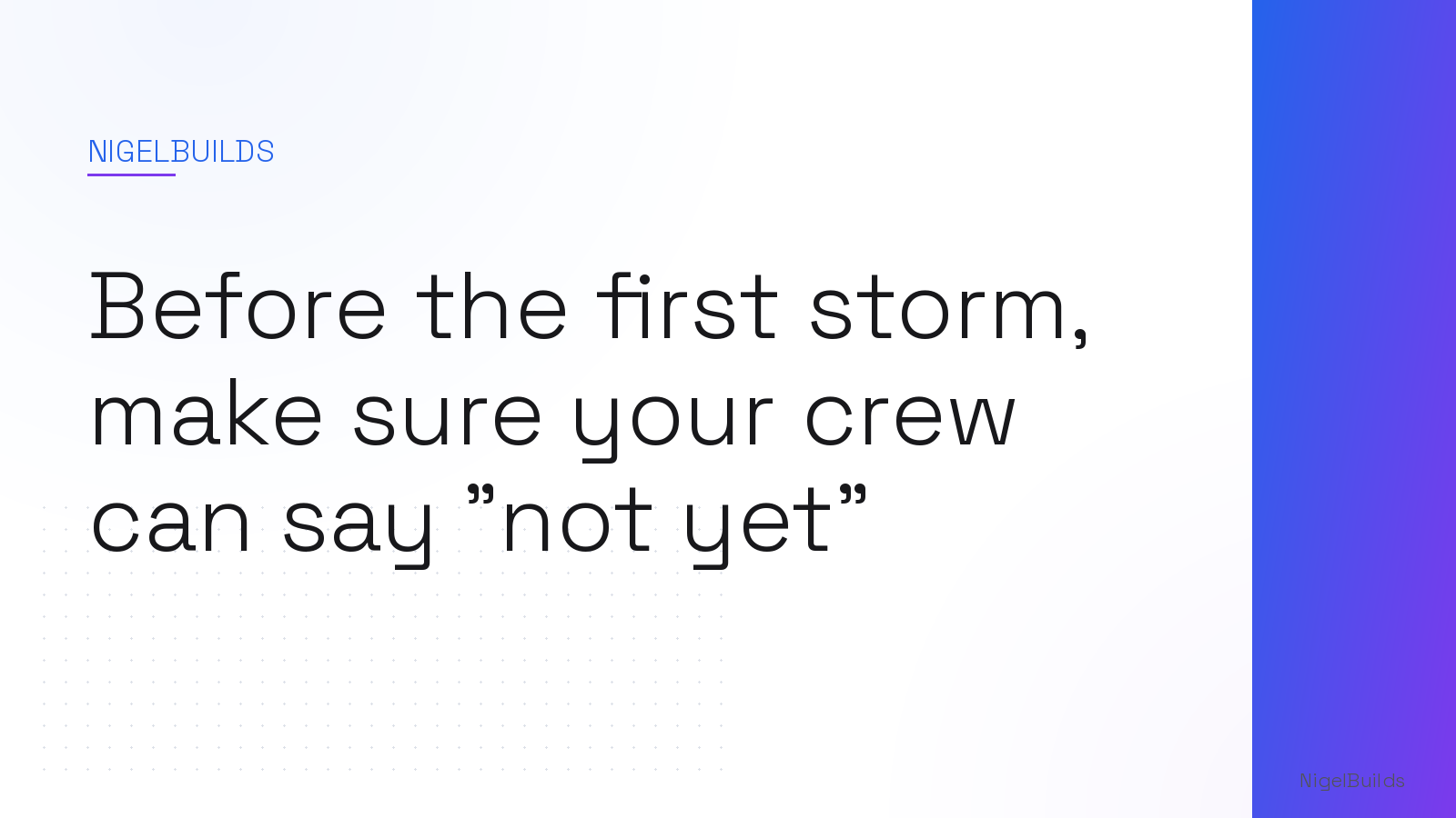 Editorial illustration for the article: Before the first storm, make sure your crew can say "not yet"