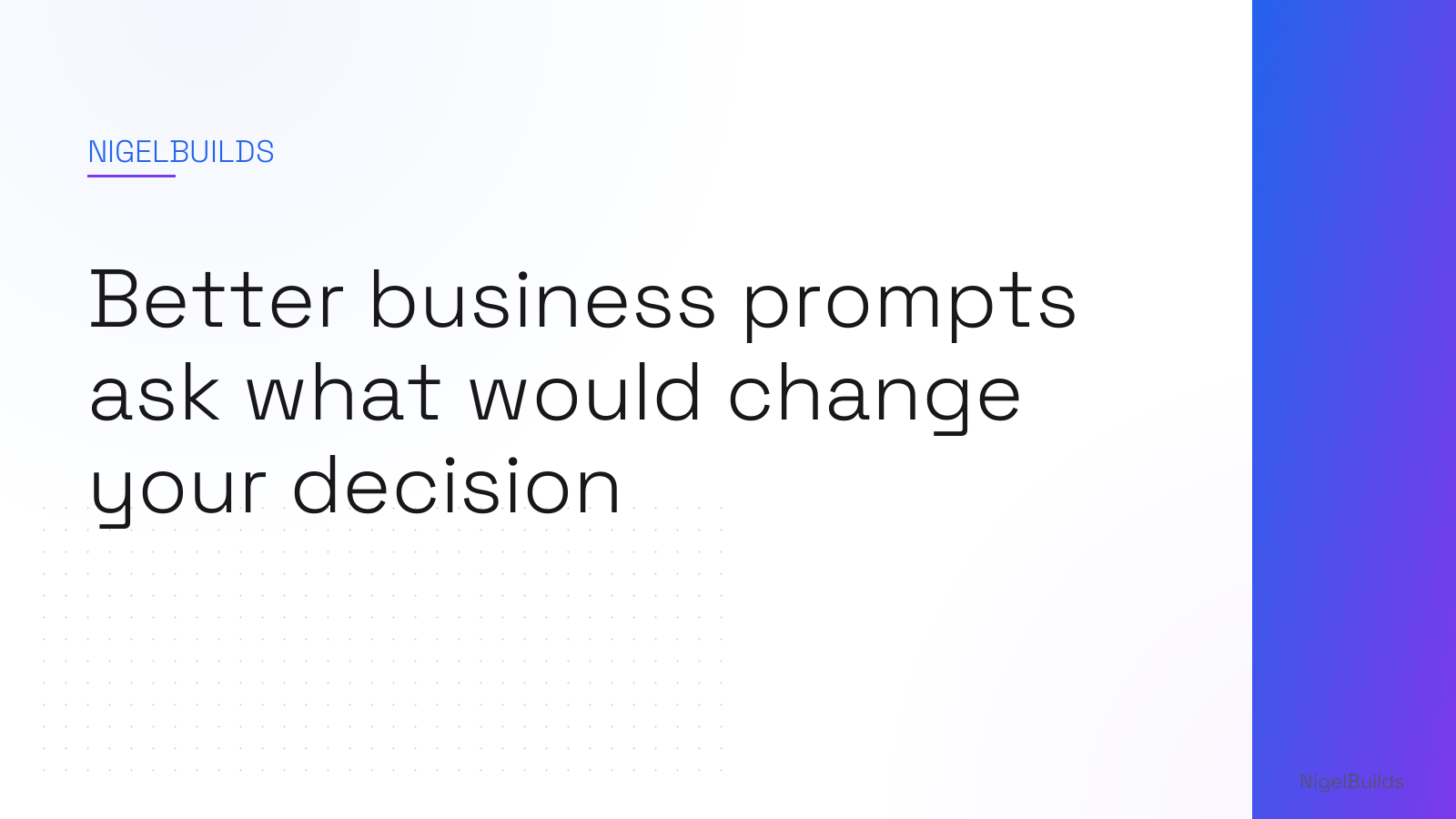 Editorial illustration for the article: Better business prompts ask what would change your decision