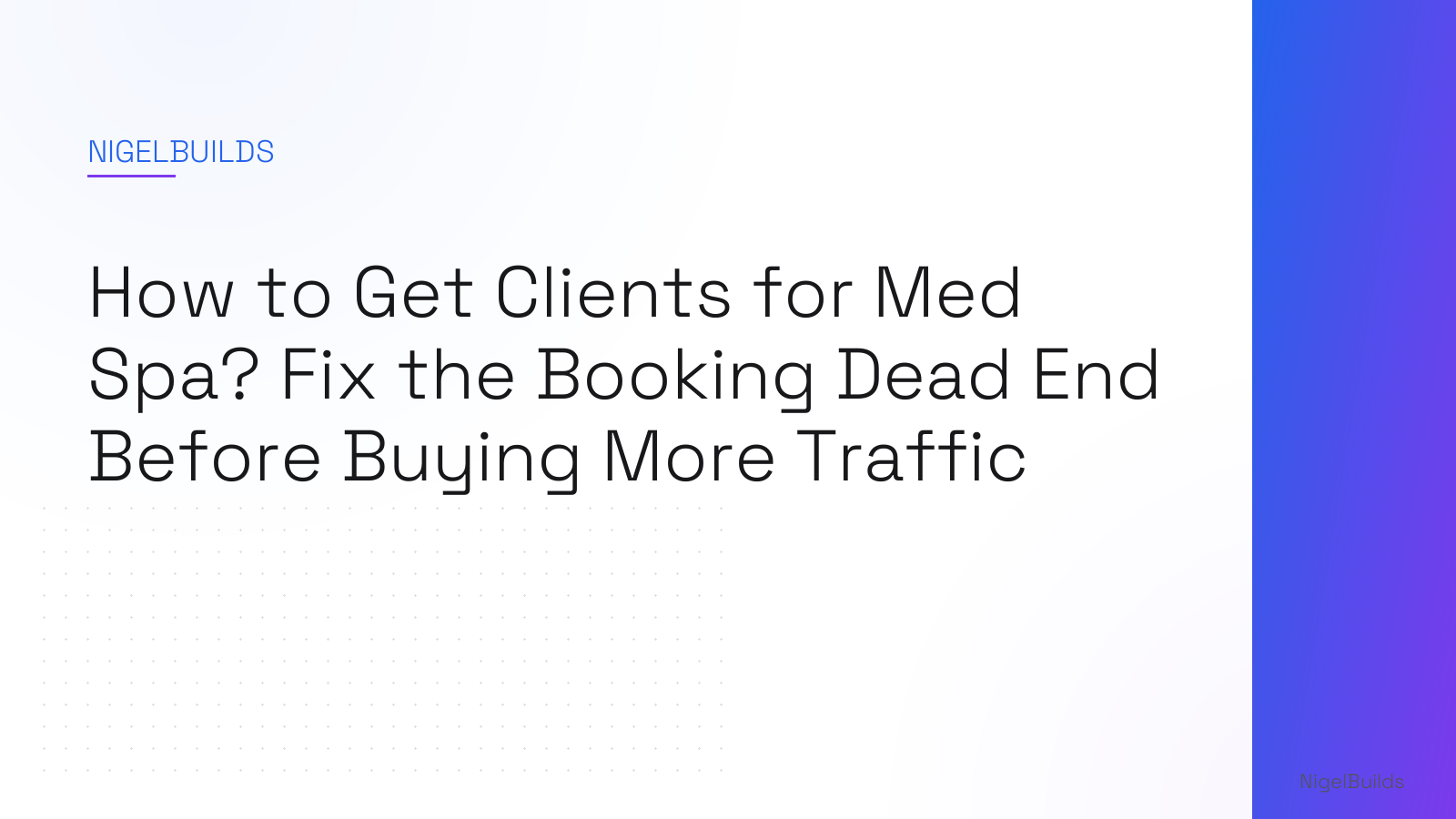 Editorial illustration for the article: How to Get Clients for Med Spa? Fix the Booking Dead End Before Buying More Traffic