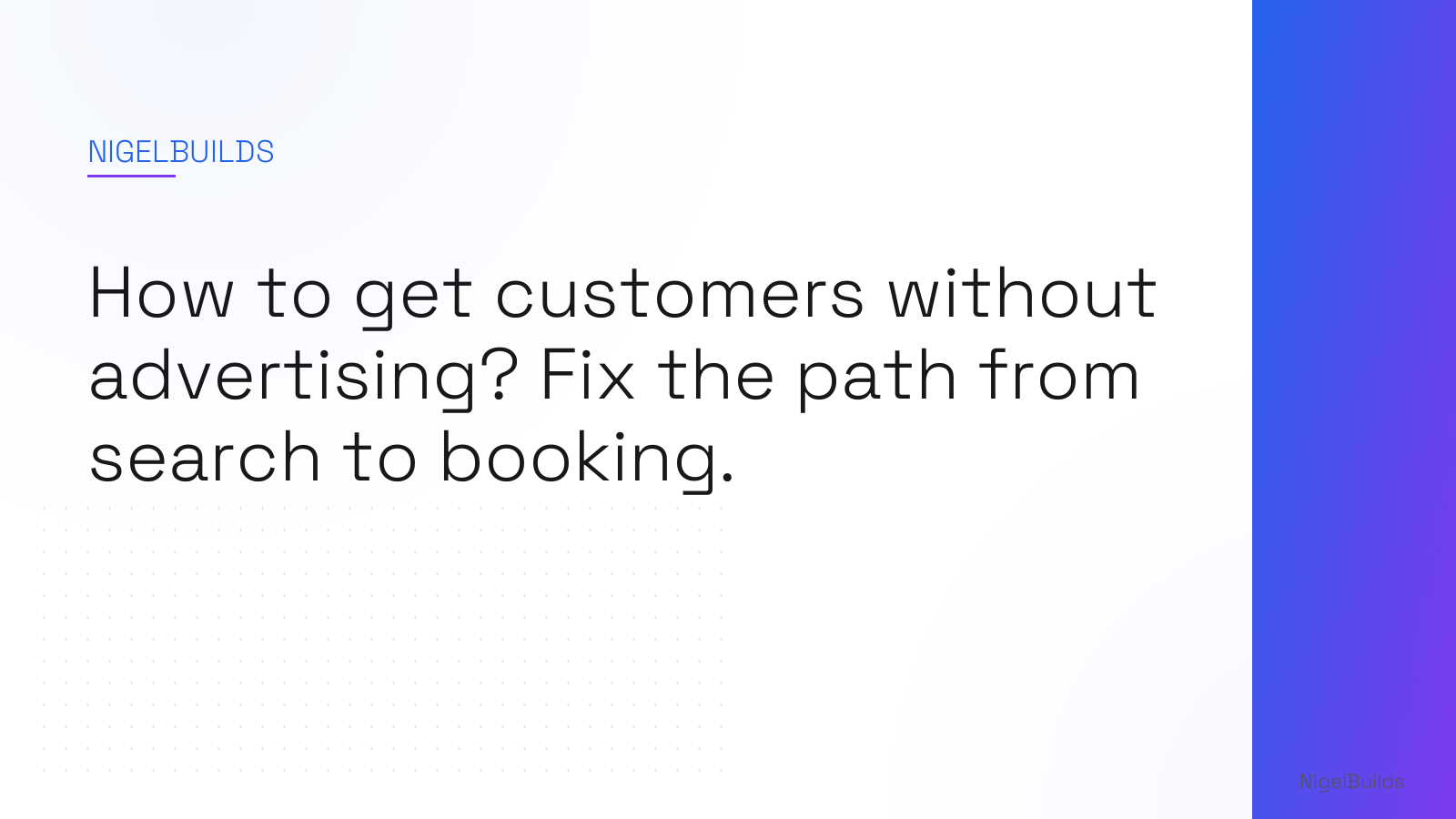 Editorial illustration for the article: How to get customers without advertising? Fix the path from search to booking.