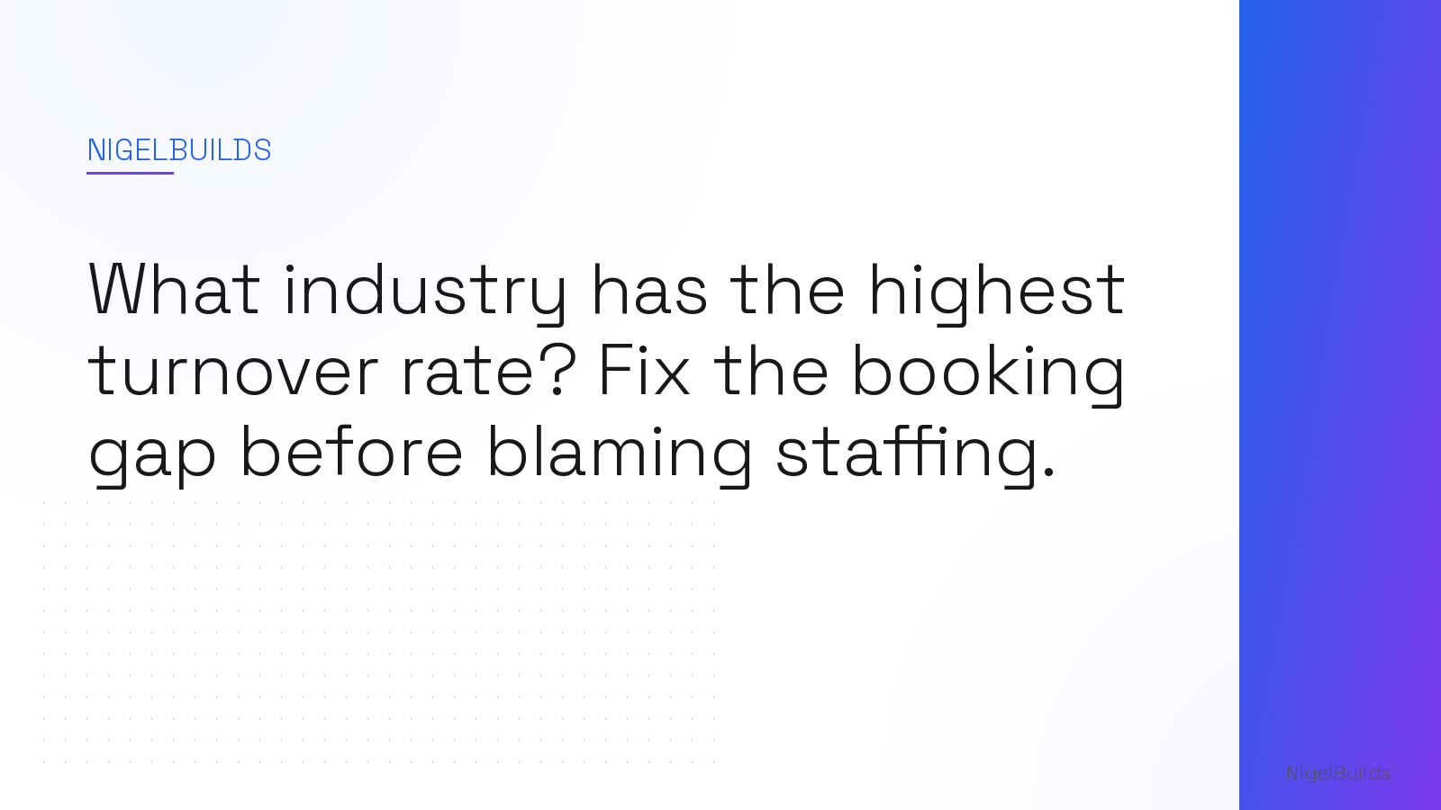 Editorial illustration for the article: What industry has the highest turnover rate? Fix the booking gap before blaming staffing.