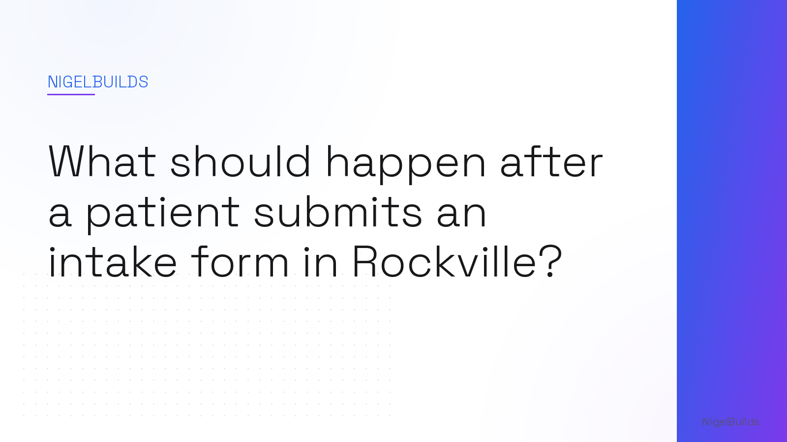 Editorial illustration for the article: What should happen after a patient submits an intake form in Rockville?