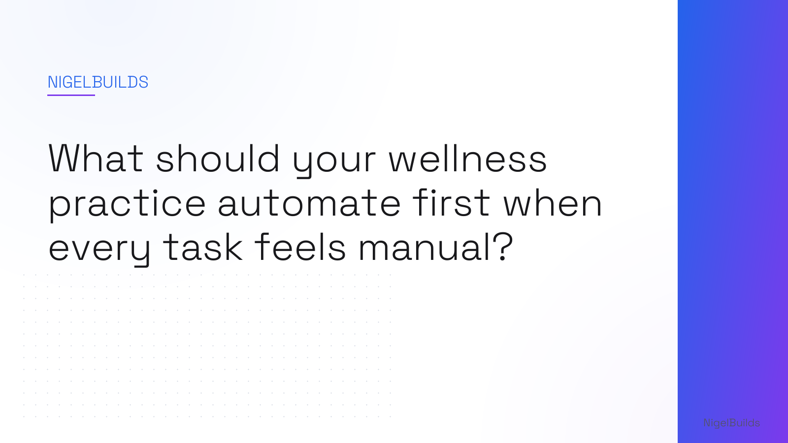 Editorial illustration for the article: What should your wellness practice automate first when every task feels manual?