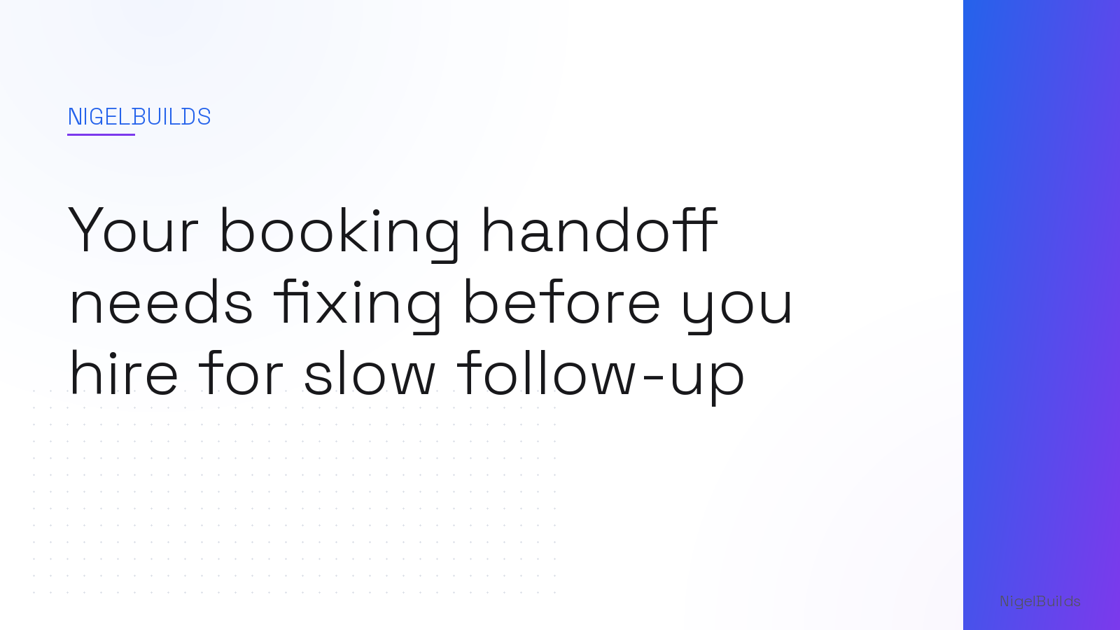 Editorial illustration for the article: Your booking handoff needs fixing before you hire for slow follow-up