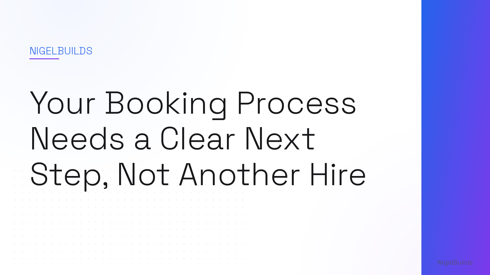 Editorial illustration for the article: Your Booking Process Needs a Clear Next Step, Not Another Hire